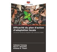 Efficacité du plan d'action d'adaptation locale: Une étude réalisée par RajaRani VDC, Dhankuta, NÉPAL