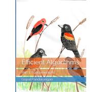 Efficient Algorithms: Part 1: Fundamentals