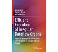 Efficient Execution of Irregular Dataflow Graphs: Hardware/Software Co-optimization for Probabilistic AI and Sparse Linear Algebra
