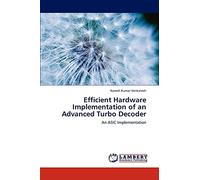 Efficient Hardware Implementation of an Advanced Turbo Decoder: An ASIC Implementation