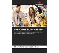 Efficient Purchasing: THE EFFICIENT PURCHASING MANAGEMENT OF THE RESTAURANT LA RUCA DE CURIMÓN