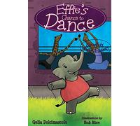 Effie's Chance to Dance