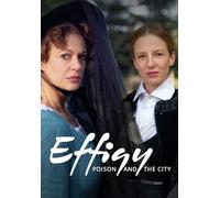 EFFIGY: POISON & THE CITY