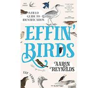 Effin' Birds: A Field Guide to Identification