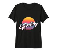 Efforting Focus Silence Mindset Hardwork - Premium T-Shirt