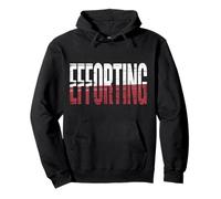 Efforting Focus Silence Mindset Hardwork - Pullover Hoodie