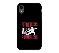 Effortless Does Not Mean Powerless Funny Chi Gong Qigong Fan Case for iPhone XR