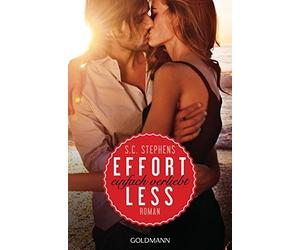 Effortless: Einfach verliebt - (Thoughtless 2) - Roman, Stephens, Hagemann.