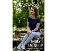 Effortless: In a world of infinite possibilities what will you choose?