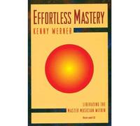 (Effortless Mastery) By Werner, Kenny (Author) Paperback on 01-Jan-1996
