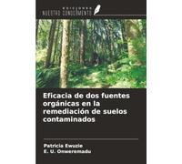 Eficacia de dos fuentes orgánicas en la remediación de suelos contaminados