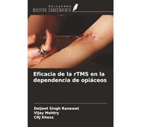 Eficacia de la rTMS en la dependencia de opiáceos