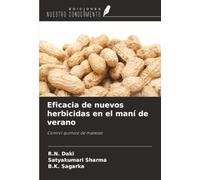 Eficacia de nuevos herbicidas en el maní de verano: Control químico de malezas