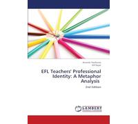 EFL Teachers' Professional Identity: A Metaphor Analysis