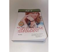 EFT for the Highly Sensitive Temperament (EFT: Emotional Freedom Techniques)