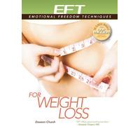 EFT for Weight Loss by Dawson Church (2013-10-01)
