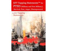 EFT Tapping Statements for PTSD, Survival, Disempowered, Anger, Fear