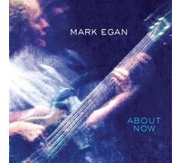 Egan Mark - About Now