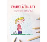 Egbert wird rot/එග්බර්ට් රතු වුණා : Zweisprachiges Bilderbuch Deutsch-Singhalesisch/Sinhala (zweisprachig/bili