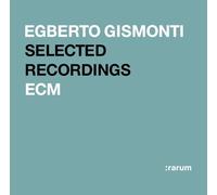 Egberto Gismonti - ECM Legends Best Selection