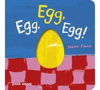 Egg, Egg, Egg! | With peep-through holes on every page!: 1 (Yum, Yum, Yum!)