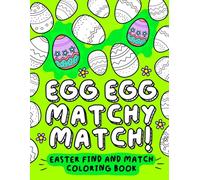 Egg Egg Matchy Match!: Easter Find And Match Coloring Book, A Coloring Game for Kids and Adults