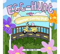 Egg Hunt: Coloring book for adults and kids featuring a fun scavenger hunt