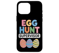 Egg Hunt Supervisor Easter Party Organizer Bunny Event Case for iPhone 16 Pro Max