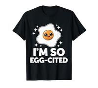 Egg I'm So Egg-Cited T-Shirt