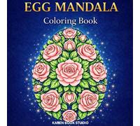EGG MANDALA: 50 Relaxing Egg-Shaped Mandalas Coloring Book for Adults (Mandala Coloring Collection)