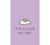 'egg'-sellent note taker pun a5 notebook, cream paper, lined pages, 99