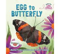 Egg to Butterfly (Follow the Life Cycle)