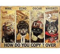 EGGAG Cats Pilot Mike Echo Oscar Whiskey How Do You Copy Decor Poster Wall Art Tin Sign Decor Metal Sign Poster 8X6 Inches A2173
