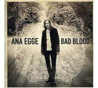 Egge, Ana - Bad Blood