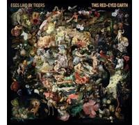 Eggs Laid by Tigers - This Red-Eyed Earth [VINYL]