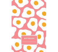 Eggs Notebook: Kawaii Pink Egg Pattern Journal Diary | Cute Sunny Side Up Illustrated Notebook | Aesthetic Eggs Notebook | A5 6x9” | 120 College Ruled Lined Pages