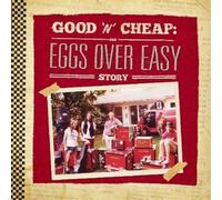 Eggs Over Easy - Good N Cheap: The Eggs Over Easy Story LP Vinyl