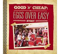Eggs Over Easy - Good 'N' Cheap: The Eggs Over Easy Story [VINYL]