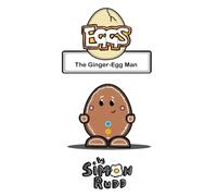 Eggs: The Ginger-Egg Man