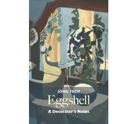 Eggshell: A Decorator's Notes : New and revised edition
