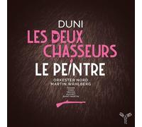 Egidio Romualdo Duni : Duni: Les Deux Chasseurs/Le Peintre CD 2 discs (2023)