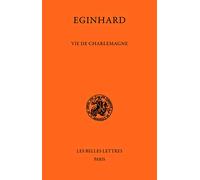Eginhard, Vie de Charlemagne: 53 (Classiques de L'Histoire Au Moyen Age)