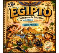 EGIPTO: Cuaderno de bitácora de actividades infantiles (#civis)