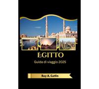 Egitto Guida di viaggio 2025