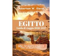 Egitto Guida di viaggio 2026-2027