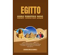 EGITTO GUIDA TURISTICA 2026: Egypt Travel Guide 2026 è il tuo compagno indispensabile per esplorare la storia, la cultura e le attrazioni dell'Egitto.