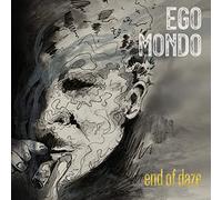 Ego Mondo - End Of Daze