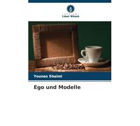 Ego und Modelle