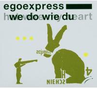 Egoexpress - Hot Wire My Heart/We Do Wie Du