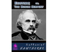Egotism; or, The Bosom Serpent